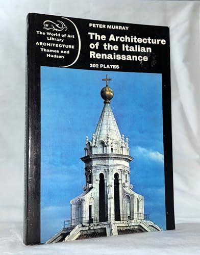 9780805210828: The Architecture of the Italian Renaissance