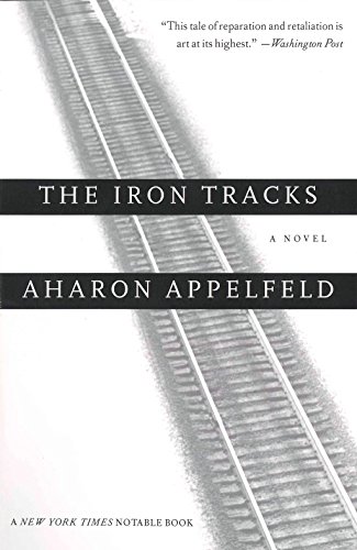 9780805210996: THE IRON TRACKS: A novel