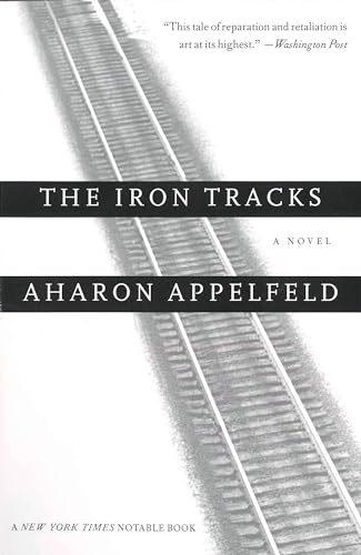 Stock image for The Iron Tracks: A novel for sale by Gulf Coast Books