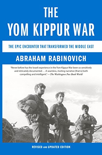 The Yom Kippur War: The Epic Encounter That Transformed the Middle East - Rabinovich, Abraham