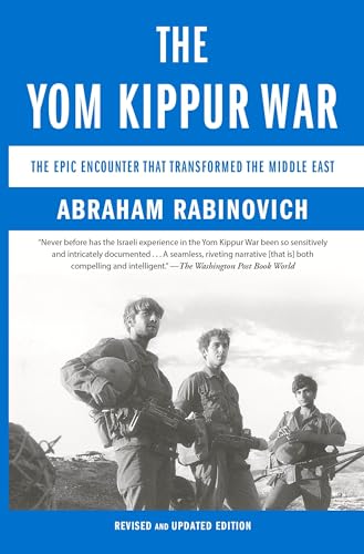 Stock image for The Yom Kippur War: The Epic Encounter That Transformed the Middle East for sale by Wonder Book