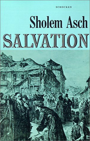 Salvation (9780805211344) by Asch, Sholem