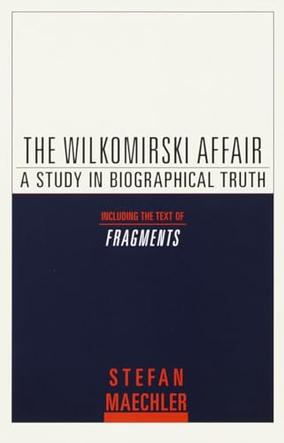 Beispielbild fr The Wilkomirski Affair : A Study in Biographical Truth zum Verkauf von Better World Books: West