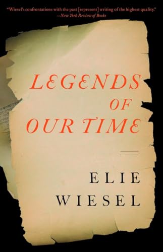 Legends of Our Time (9780805211757) by Wiesel, Elie