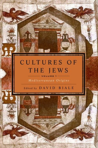 Beispielbild fr Cultures of the Jews, Volume 1: Mediterranean Origins (National Jewish Book Award) zum Verkauf von Blue Vase Books