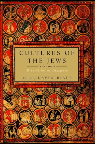 Beispielbild fr Cultures of the Jews, Volume 2: Diversities of Diaspora zum Verkauf von Textbooks_Source