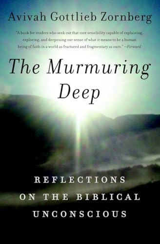 Stock image for The Murmuring Deep: Reflections on the Biblical Unconscious for sale by SecondSale