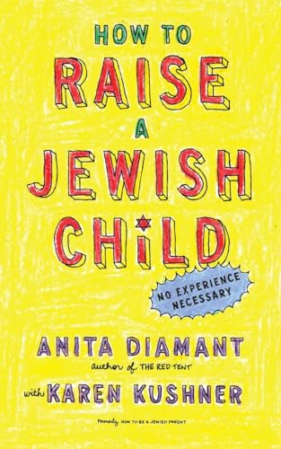 9780805212211: How to Raise a Jewish Child: A Practical Handbook for Family Life