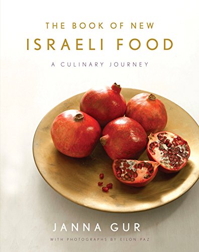 9780805212242: The Book of New Israeli Food: A Culinary Journey: A Cookbook