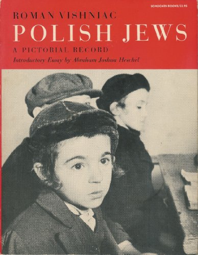 9780805232059: Polish Jews; a Pictorial Record, with an Introductory Essay by Abraham Joshua Heschel