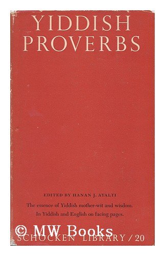 Beispielbild fr Yiddish Proverbs: In Yiddish and English zum Verkauf von Wonder Book