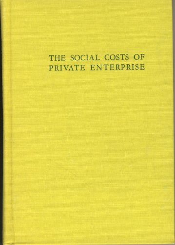 9780805233964: Social Costs of Private Enterprise