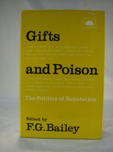 Beispielbild fr Gifts and Poison : The Politics of Reputation zum Verkauf von Better World Books