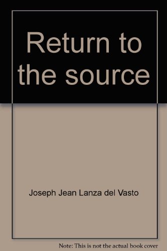 Return to the source (9780805234411) by Lanza Del Vasto