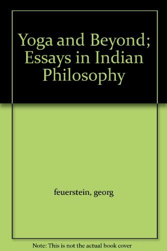 Stock image for Yoga and Beyond: Essays in Indian Philosophy for sale by The Book Shed
