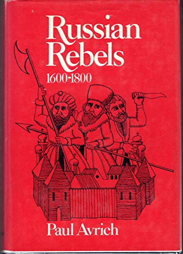 Stock image for Russian Rebels, Sixteen Hundred to Eighteen Hundred for sale by Better World Books: West