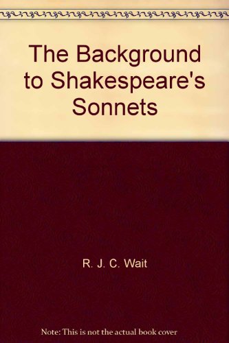 Stock image for The Background to Shakespeare's Sonnets for sale by Wonder Book