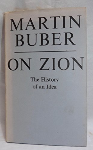 Beispielbild fr On Zion : The History of an Idea zum Verkauf von Better World Books