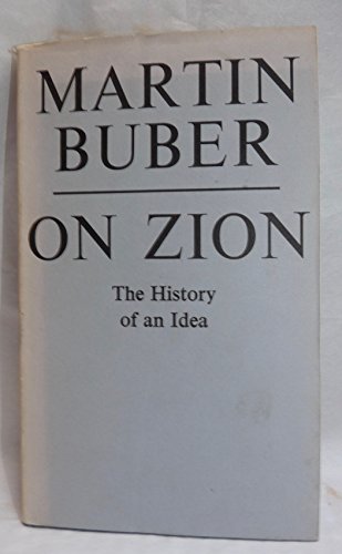 Imagen de archivo de On Zion : The History of an Idea a la venta por Better World Books