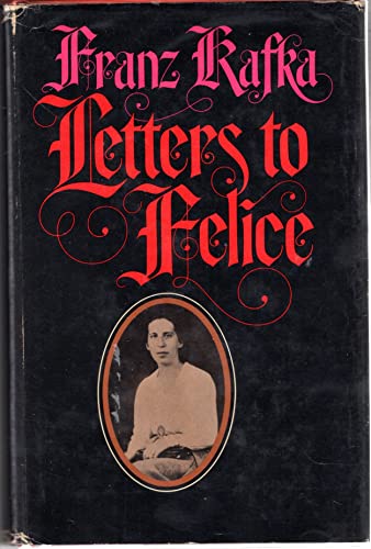 9780805235005: Letters to Felice.