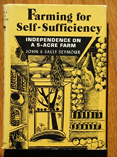 9780805235258: Farming for Self-Suffieciency