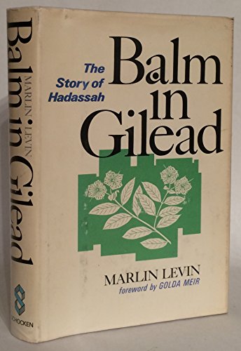 Imagen de archivo de Balm In Gilead The Story Of Hadassah a la venta por Willis Monie-Books, ABAA