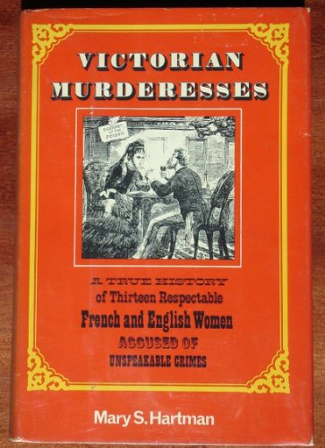 9780805236088: Victorian Murderesses