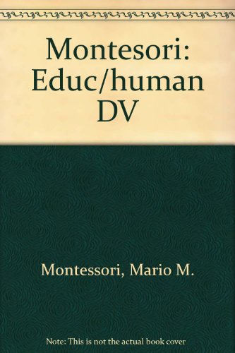 9780805236170: Montesori: Educ/human DV