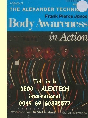 9780805236323: Body Awareness in Action: Study of the Alexander Technique