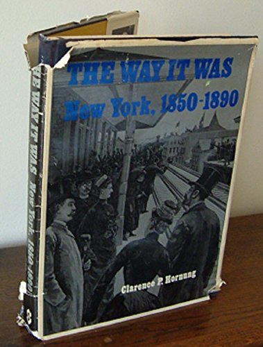 9780805236422: Way it Was: New York, 1850-90