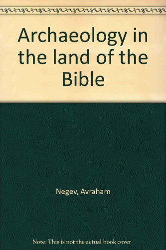 9780805236590: Archaeology In The Land Of The Bible.
