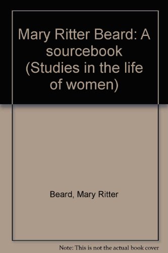 9780805236682: Mary Ritter Beard: A sourcebook (Studies in the life of women)