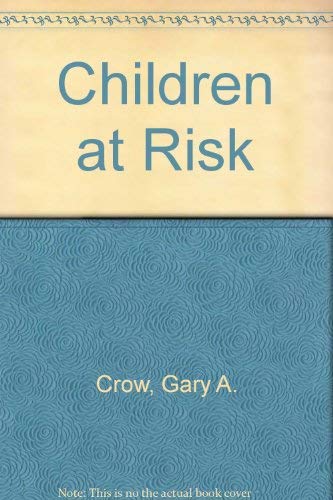 Stock image for Children at Risk for sale by Karl Theis