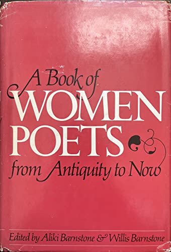 9780805236934: A Book of Women Poets from Antiquity to Now