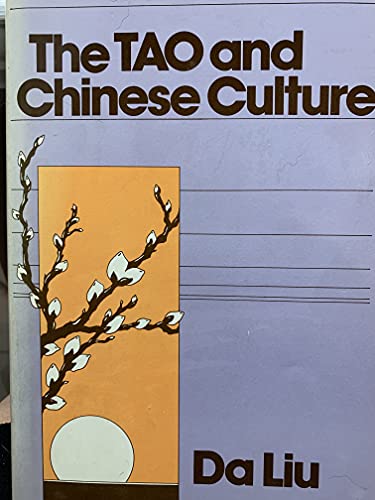 Beispielbild fr The Tao and Chinese Culture zum Verkauf von Half Price Books Inc.