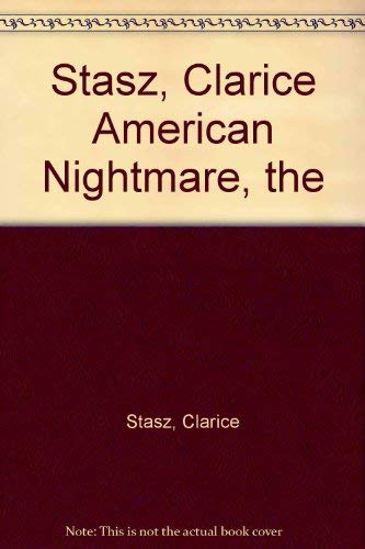 9780805237658: Stasz, Clarice American Nightmare, the
