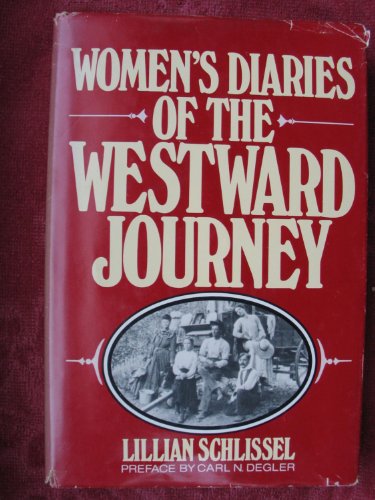 9780805237740: Women's Diaries of the Westward Journey (Studies in the life of women)