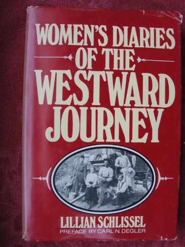 WOMEN'S DIARIES OF THE WESTWARD JOURNEY