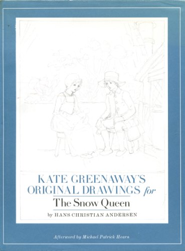Stock image for Kate Greenaway's Original Drawings for The Snow Queen for sale by Hedgehog's Whimsey BOOKS etc.