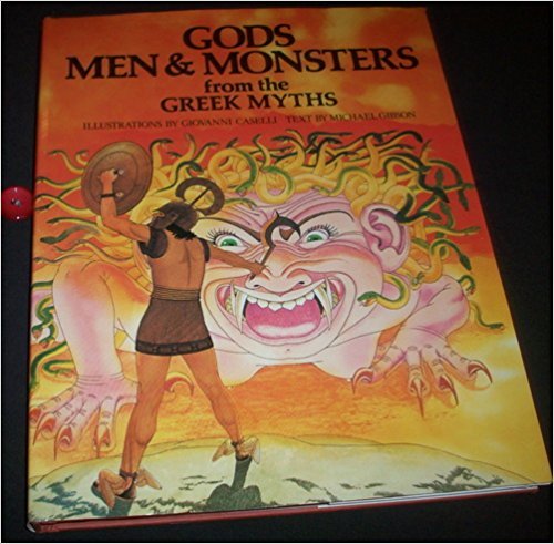 Beispielbild fr Gods, Men, and Monsters From Greek Myths zum Verkauf von Idaho Youth Ranch Books