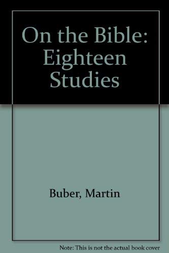 9780805237962: On the Bible: Eighteen Studies