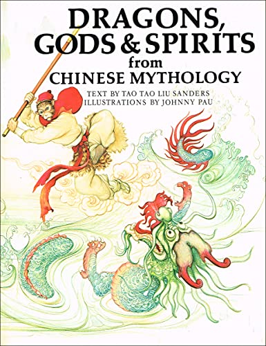 Imagen de archivo de Dragons, Gods Spirits from Chinese Mythology (World Mythologies) a la venta por Books of the Smoky Mountains