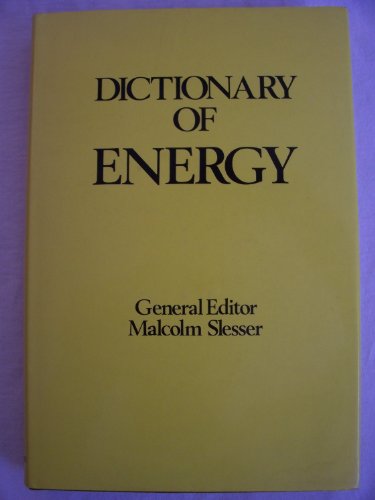 Imagen de archivo de Dictionary of Energy a la venta por Better World Books