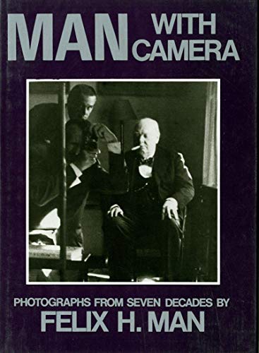 Stock image for Man with Camera : Photographs from Seven Decades for sale by Better World Books