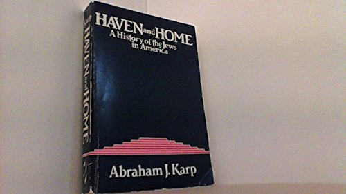 Imagen de archivo de Haven and Home : A History of the Jews in America a la venta por Better World Books