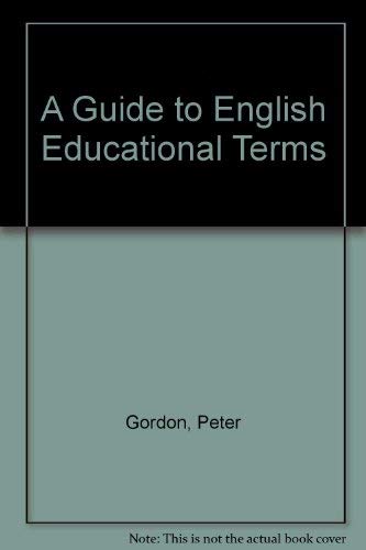 Gde Eng Edctnl Terms (9780805239225) by Gordon, Peter; Lawton, Denis