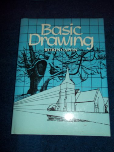 Basic Drawing (9780805239249) by Robin Capon