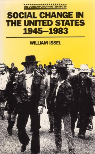 Beispielbild fr Social Change in the United States, 1945-1983 zum Verkauf von Vashon Island Books