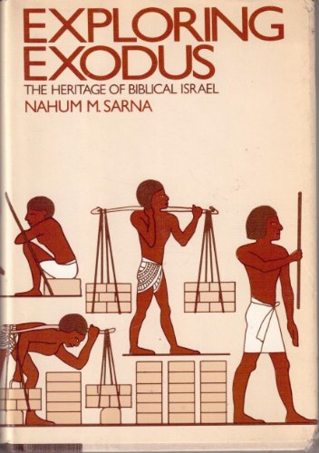 Imagen de archivo de Exploring Exodus: The Heritage of Biblical Israel a la venta por Half Price Books Inc.