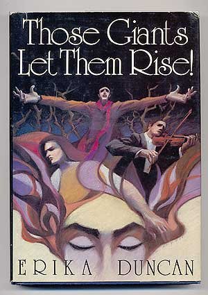 Stock image for Those Giants Let Them Rise! (First Edition) for sale by Dan Pope Books